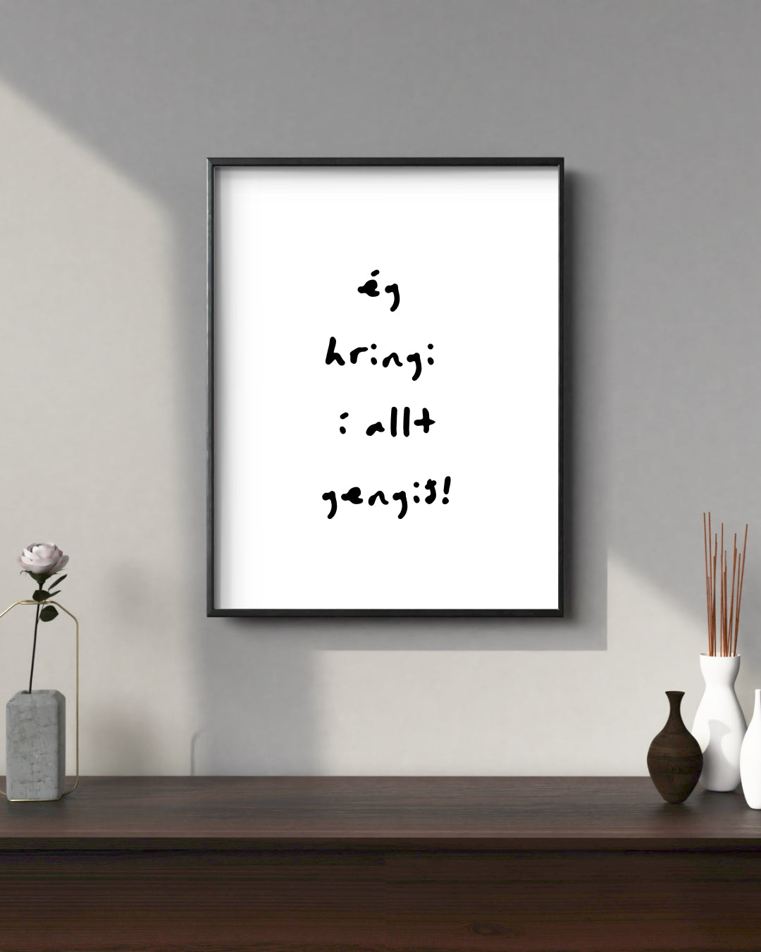 Ég hringi í allt gengið!