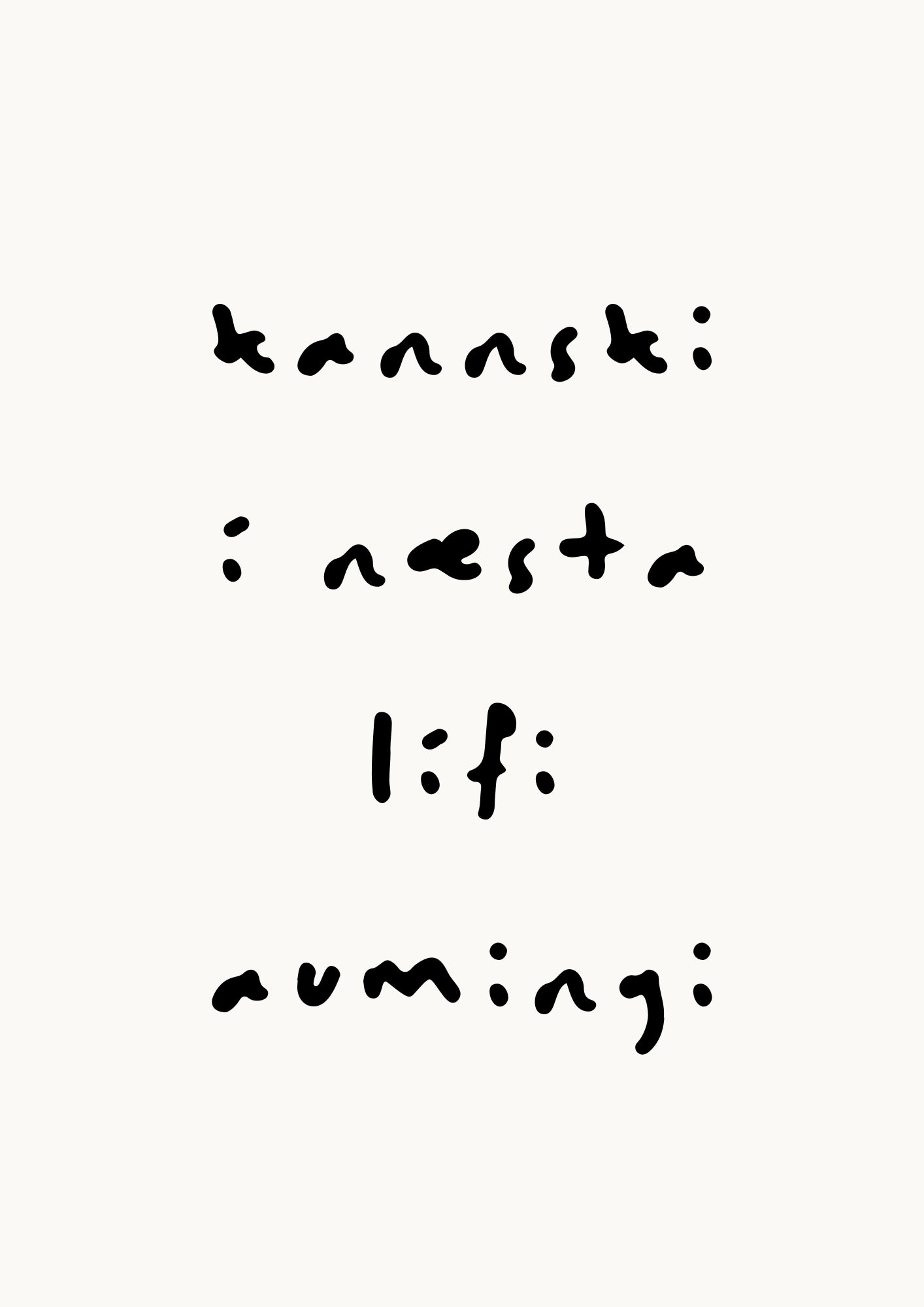 Kannski í næsta lífi, aumingi!