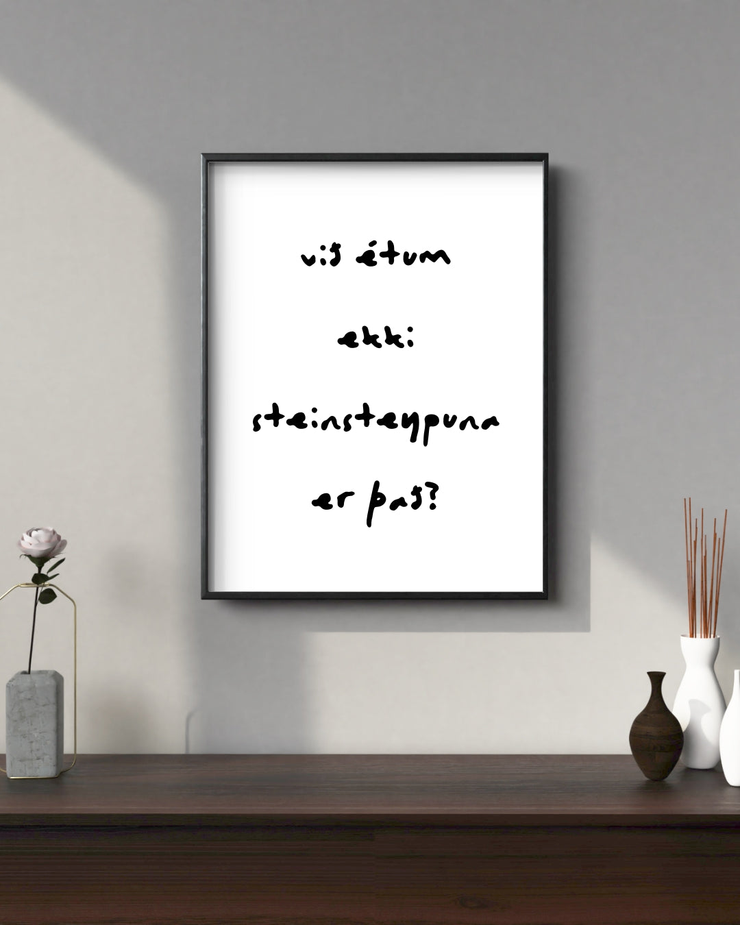 Við étum ekki seinsteypuna er það?!